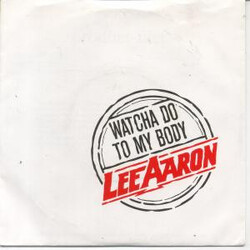 Lee Aaron Watcha Do To My Body USED VINYL 12INCH MAXI-SINGLE
