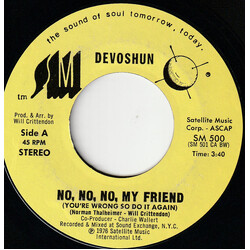 Devoshun No, No, No, My Friend (You're Wrong So Do It Again) USED VINYL 7INCH 45 RPM SINGLE