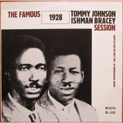 Tommy Johnson / Ishman Bracey The Famous 1928 Tommy Johnson - Ishman Bracey Session Vinyl LP USED