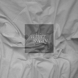 Whirr Sway Vinyl LP USED