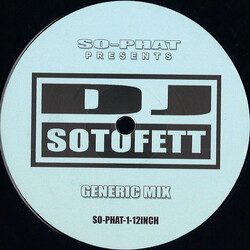DJ Sotofett Generic Mix / Alternate Mix USED VINYL 12INCH 45 RPM MAXI-SINGLE
