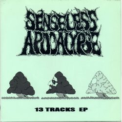 Senseless Apocalypse 13 Tracks EP USED VINYL 7INCH EP 45 RPM