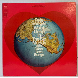 Pete Seeger Waist Deep In The Big Muddy And Other Love Songs Vinyl LP USED