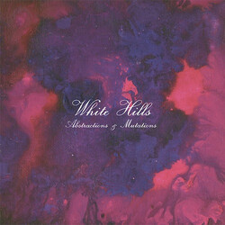 White Hills Abstractions & Mutations Vinyl LP USED