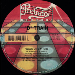 D-Train Walk On By / Keep On USED VINYL 12INCH REISSUE 33 S RPM