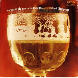 Hank Thompson and His Brazos Valley Boys On Tap, In The Can, Or In The Bottle Vinyl LP USED