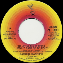 Barbara Mandrell (If Loving You Is Wrong) I Don't Want To Be Right Vinyl 7" USED