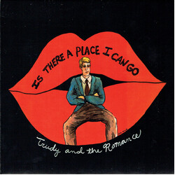 Trudy And The Romance Is There A Place I Can Go USED VINYL 7INCH