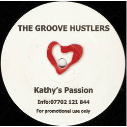 The Groove Hustlers Kathy's Passion USED VINYL 12INCH SINGLE SIDED PROMO