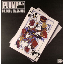 Plump DJs Dr. Dub / Blackjack USED VINYL 12INCH 45 RPM