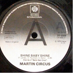 Martin Circus Shine Baby Shine USED VINYL 7INCH 45 RPM SINGLE PROMO