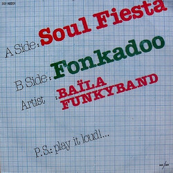 Baïla Funkyband Soul Fiesta / Fonkadoo Vinyl 7" USED