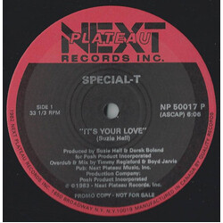 Special-T It's Your Love USED VINYL 12INCH 33 S RPM PROMO