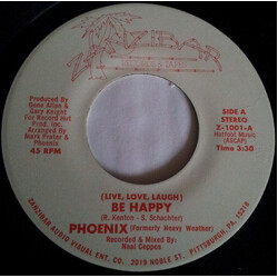 Phoenix (119) (Live, Love, Laugh) Be Happy / Comin' To Ya USED VINYL 7INCH