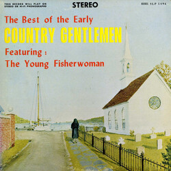 The Country Gentlemen The Best Of The Early Country Gentlemen Vinyl LP USED
