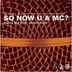 Masta Ace / Gennessee So Now U A MC? USED VINYL 12INCH
