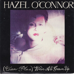 Hazel O'Connor (Cover Plus) We're All Grown Up USED VINYL 7INCH 45 RPM SINGLE STEREO