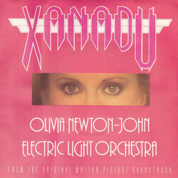 Olivia Newton-John / Electric Light Orchestra Xanadu USED VINYL 7INCH 45 RPM SINGLE STEREO