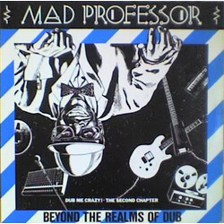 Mad Professor Beyond The Realms Of Dub (Dub Me Crazy! The Second Chapter) Vinyl LP USED