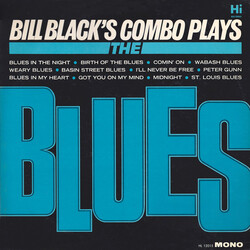 Bill Black's Combo Bill Black's Combo Plays The Blues Vinyl LP USED