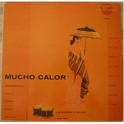 Conte Candoli / Jack Costanzo / Chuck Flores / Russ Freeman / Mike Pacheco / Art Pepper / Bill Perkins / Ben Tucker Mucho Calor (Much Heat) Vinyl LP U