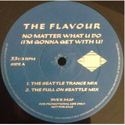 The Flavour No Matter What U Do (I'm Gonna Get With U) USED VINYL 12INCH PROMO