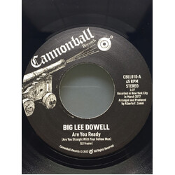 Big Lee Dowell Are You Ready (Are You Straight With Your Fellow Man) USED VINYL 7INCH 45 RPM STEREO