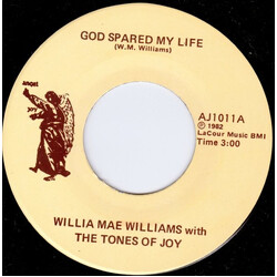 Willie Mae Williams / The Tones Of Joy God Spared My Life USED VINYL 7INCH 45 RPM SINGLE