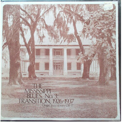 Various The Mississippi Blues, No.3: Transition, 1926-1937 Vinyl LP USED