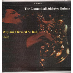 The Cannonball Adderley Quintet Why Am I Treated So Bad! Vinyl LP USED