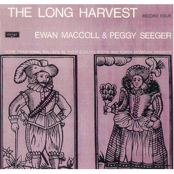 Ewan MacColl / Peggy Seeger The Long Harvest (Record Four) Vinyl LP USED