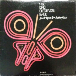 Five Man Electrical Band Good-Byes & Butterflies Vinyl LP USED