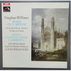 Ralph Vaughan Williams / David Willcocks / The King's College Choir Of Cambridge / John Shirley-Quirk / English Chamber Orchestra Mass In G Minor Viny