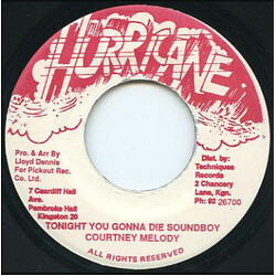 Courtney Melody Tonight You Gonna Die Soundboy USED VINYL 7INCH 45 RPM