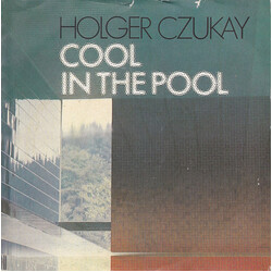 Holger Czukay Cool In The Pool USED VINYL 7INCH 45 RPM SINGLE REPRESS