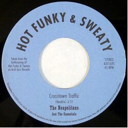 The Neapolitans / The Essentials (6) / The Organites Crosstown Traffic / Hot, Funky & Sweaty USED VINYL 7INCH 45 RPM LIMITED EDITION SAMPLER