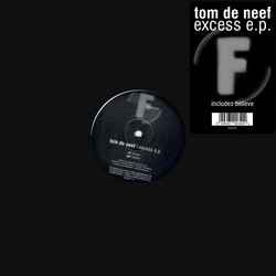 Tom De Neef Excess EP USED VINYL 12INCH EP