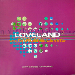 Loveland / Rachel McFarlane / Darlene Lewis Let The Music (Lift You Up) USED VINYL 12INCH 33 S RPM SINGLE