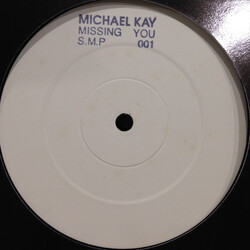 Michael Kay Missing You USED VINYL 12INCH WHITE LABEL