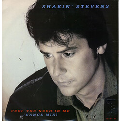 Shakin' Stevens Feel The Need In Me (Dance Mix) USED VINYL 12INCH 45 RPM SINGLE STEREO