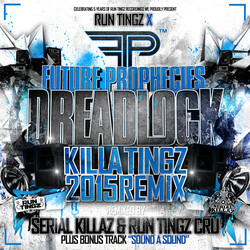 Future Prophecies / Killa Tingz Dreadlock (Killa Tingz 2015 Remix) / Sound A Sound USED VINYL 12INCH