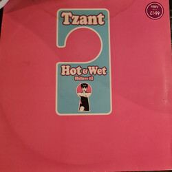 Tzant Hot & Wet (Believe It) USED VINYL 12INCH 33 S RPM