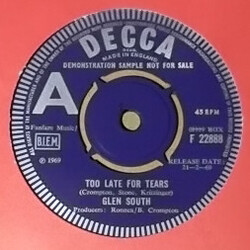 Glen South Too Late For Tears USED VINYL 7INCH 45 RPM SINGLE PROMO