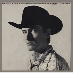 Ned Sublette And The Southwesterners Western Classics Vinyl LP USED