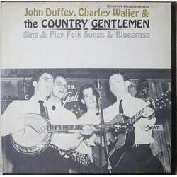 John Duffey / Charlie Waller / The Country Gentlemen Sing & Play Folk Songs & Bluegrass Vinyl LP USED