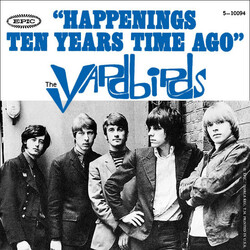 The Yardbirds Happenings Ten Years Time Ago USED VINYL 7INCH 45 RPM SINGLE