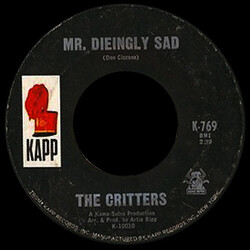 The Critters Mr. Dieingly Sad USED VINYL 7INCH 45 RPM SINGLE