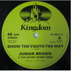 Junior Brown / The Sound Power Band Show The Youth The Way USED VINYL 12INCH 45 RPM