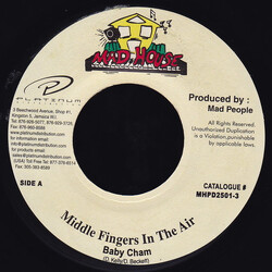 Baby Cham Middle Fingers In The Air USED VINYL 7INCH 45 RPM