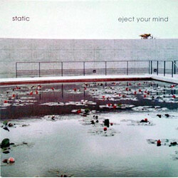 Static (7) Eject Your Mind Vinyl LP USED